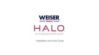 Weiser HALO WiFi Touchscreen Smart Lock  Installation Video EN [upl. by Agatha61]