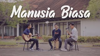 Yovie amp Nuno  Manusia Biasa Acoustic Cover By Sebaya Project [upl. by Anoval638]