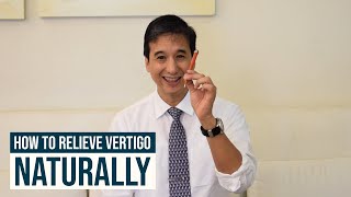 HOW TO RELIEVE VERTIGO NATURALLY [upl. by Gusty]