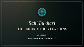 Sahi BukhariBook 1Book of Revelations  Hadees 1 to 7English Translation  Muhammad Awais Malik [upl. by Adnovahs]