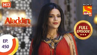 Aladdin  Ep 450  Full Episode  19th August 2020 [upl. by Del621]