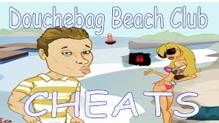 Douchebag Beach Club cheats [upl. by Macdonell]