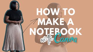 HOW TO MAKE A NOTEBOOK IN CANVA [upl. by Ttereve]