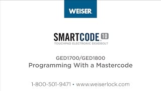 Weiser SmartCode 10 Programming With a Mastercode [upl. by Lolita]