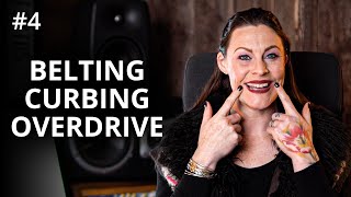 Belting Curbing amp Overdrive  Vocal MasterClass 4 [upl. by Colby]