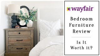 Wayfair Furniture Review  Bedroom Furniture [upl. by Arjun]