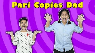 Pari Dad Ko Kar Rahi Hai COPY  Funny Story  Paris Lifestyle [upl. by Llevra]