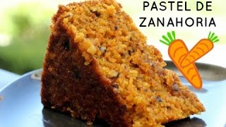 PASTEL DE ZANAHORIA  Facil Rapido y Delicioso [upl. by Dominy559]