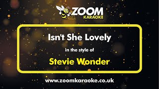 Stevie Wonder  Isnt She Lovely  Karaoke Version from Zoom Karaoke [upl. by Nicolas75]