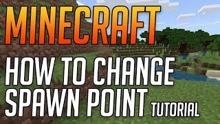 Minecraft How to Change Spawn Point [upl. by Magda]