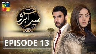 Meer Abru Episode 13 HUM TV Drama 15 May 2019 [upl. by Yanetruoc604]