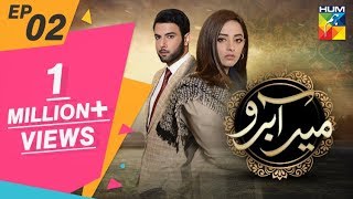 Meer Abru Episode 02 HUM TV Drama 4 April 2019 [upl. by Parhe232]