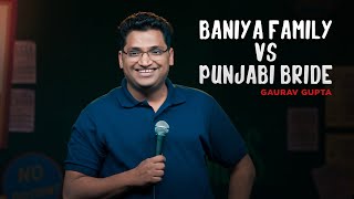 Baniya Family vs Punjabi Bride  stand up comedy by Gaurav Gupta [upl. by Sivam]