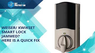 Weiser Kwikset Smart Lock jammed Here is a QUICK FIX [upl. by Gavrila]