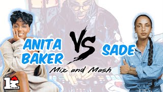 Sade vs Anita Baker Mix [upl. by Ornas]