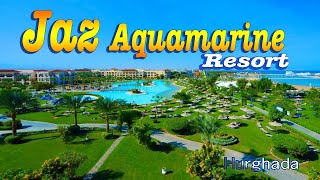 Jaz Aquamarine Resort 5 Hurghada Hotel Tour [upl. by Sylera149]