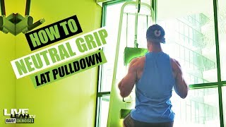 How To Neutral Grip Lat Pulldown [upl. by Ardnohsal952]