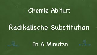 Chemie Abitur Radikalische Substitution [upl. by Proffitt]