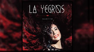 La Yegros  Suelta Official Full album [upl. by Asyen]