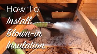 How To Install BlownIn Insulation [upl. by Naud]