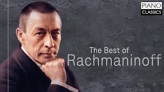 The Best of Rachmaninoff [upl. by Derina]