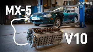 Were putting a V10 into a Mazda MX5  Ep1 [upl. by Kcinimod959]