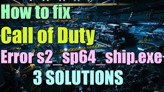 Fix Call of Duty WWII s2sp64shipexe APPCRASH Error in Windows 1087 I 3 SOLUTIONS 2023 [upl. by Beauvais642]