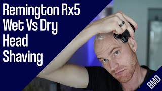 Remington Rx5 Wet Vs Dry Head Shaving [upl. by Donia863]