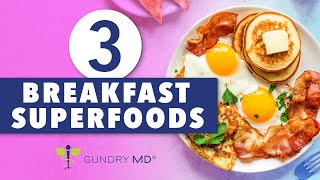 3 Breakfast foods for MORE energy  Gundry MD [upl. by Eisinger]