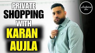 Private Shopping with Karan Aujla Exclusive Access [upl. by Marcelo]