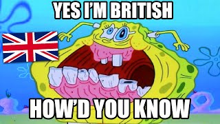 British Memes yes im british howd you know Bri ish Meme Compilation 3 [upl. by Oidale]