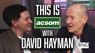 DAVID HAYMAN  This is ACSOM  A Celtic State of Mind  From A Sense of Freedom to Hollywood [upl. by Adelice]