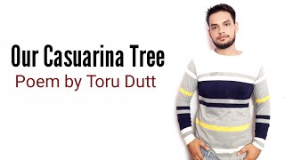 Our Casuarina Tree  Poem by Toru Dutt in Hindi [upl. by Ahsinrev]