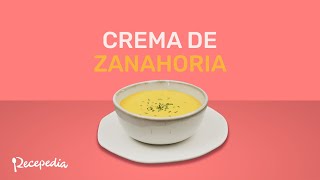 ¿Cómo hacer crema de zanahoria  RECETA SENCILLA [upl. by Nodnarb369]