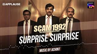 Surprise Surprise  Scam 1992  Achint  Sony Liv [upl. by Basso]