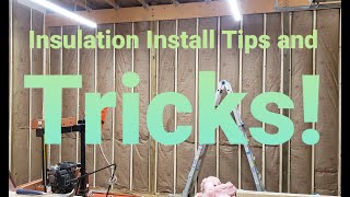 Insulation Install Tips And Tricks [upl. by Reklaw114]