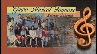 Grupo Musical Formosa Seleção Especial [upl. by Soph450]