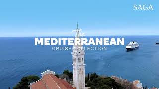 Saga 2025 The Mediterranean Cruise Collection [upl. by Ditmore]