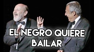 Les Luthiers · El negro quiere bailar [upl. by Thielen]