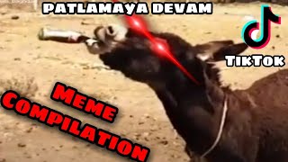 Patlamaya Devam Memes TikTok Compilation [upl. by Nivart]