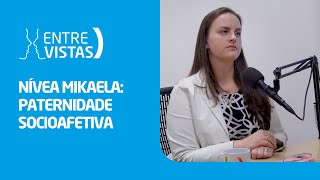 Paternidade Socioafetiva  EntreVistas [upl. by Nothgierc566]