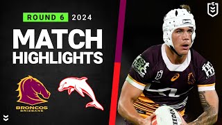 NRL 2024  Broncos v Dolphins  Match Highlights [upl. by Anyek]