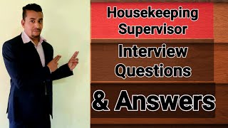 Housekeeping Supervisor Interview Questions amp Answer Supervisor इंटरव्यू में क्या सवाल पूछे जाते है [upl. by Marder596]