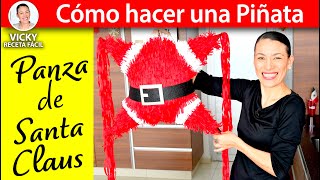 PIÑATA NAVIDEÑA Panza de Santa Claus  VickyRecetaFacil [upl. by Asirrac]