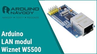 Arduino návody  LAN modul W5500 [upl. by Jamille]