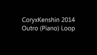 CoryxKenshins Old Outro 2014 Extended Loop [upl. by Anayik]