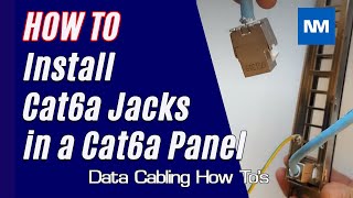 How to Install Cat6a Jacks in a Cat6a Panel Cat6a RJ45 connectors [upl. by Nodarse548]