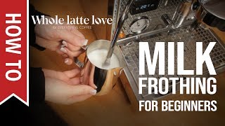 How To Milk Frothing for Beginners 5 Tips [upl. by Ahola]