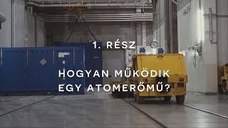 Hogyan működik egy atomerőmű  Atomcsapda a dokumentumfilm 18 rész [upl. by Elagiba]