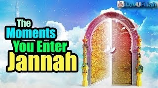 The Moments You Enter Jannah ᴴᴰ  Bilal Assad [upl. by Channa464]